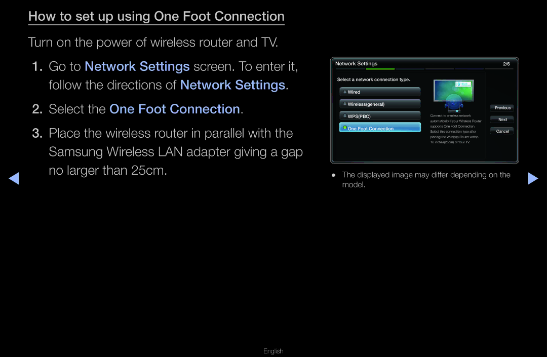 Samsung UA46D6400UMSHD, UA40D6600WMSHD manual Follow the directions of Network Settings, Select the One Foot Connection 