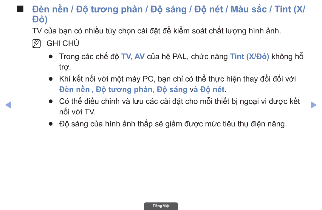 Samsung UA40EH6030RXXV, UA46EH6030RXXV, UA55EH6030RXXV manual Nn Ghi Chú, Đèn nền , Độ tương phan, Độ sáng và̀ Độ nét 