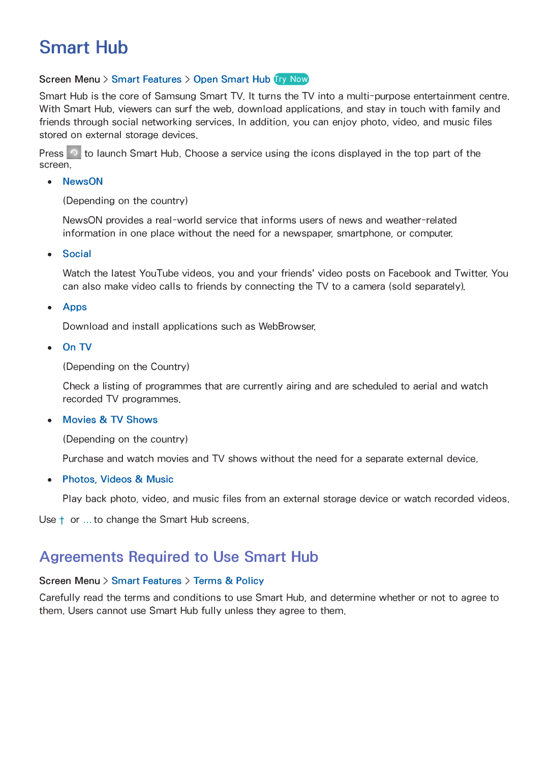 Samsung UA40F6400AMXSQ, UA40F5500AMXXS, UA40F5300AMXSQ, UA65F6400AMXSQ manual Agreements Required to Use Smart Hub 