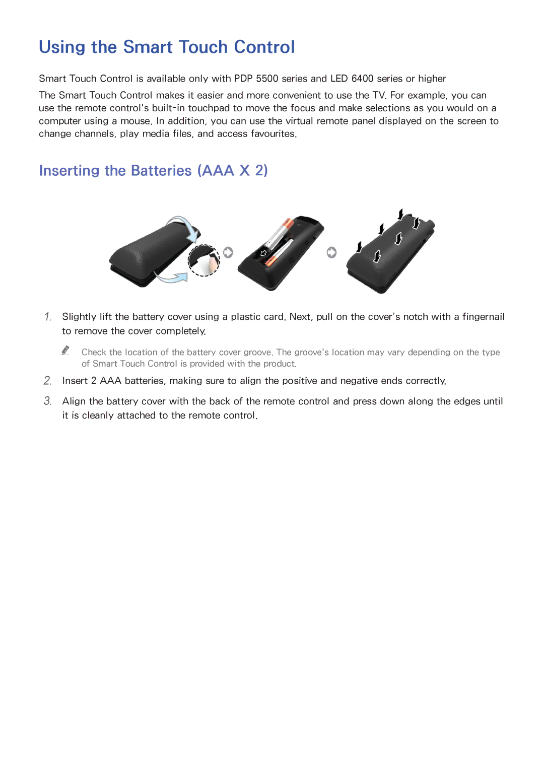 Samsung UA40F5300AMXSQ, UA40F5500AMXXS, UA65F6400AMXSQ manual Using the Smart Touch Control, Inserting the Batteries AAA X 