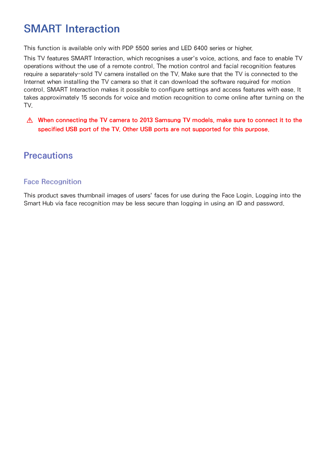 Samsung UA46F6800AMXSQ, UA40F5500AMXXS, UA40F5300AMXSQ, UA65F6400AMXSQ manual Smart Interaction, Precautions, Face Recognition 