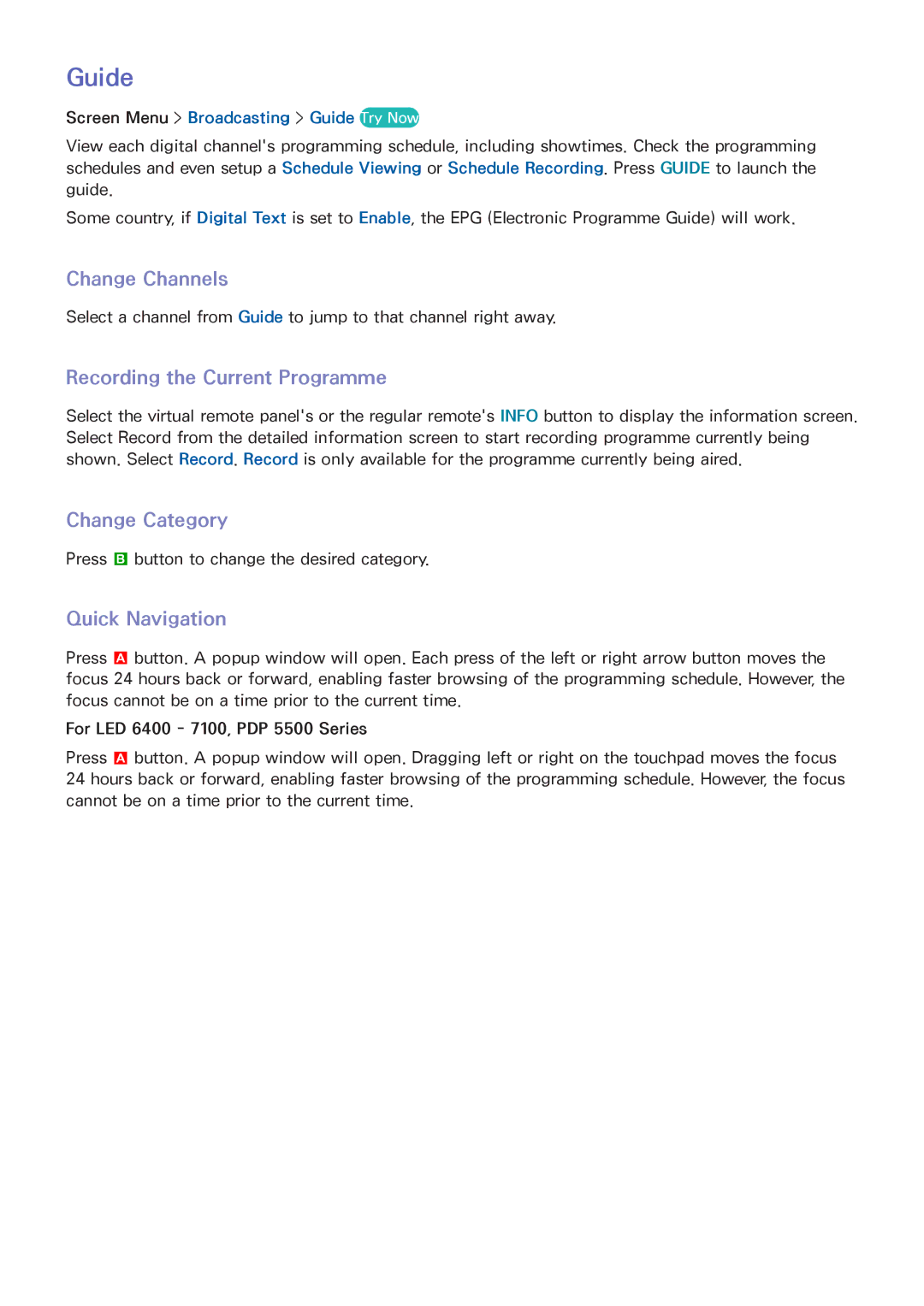 Samsung UA40F5500AMXSQ manual Guide, Change Channels, Recording the Current Programme, Change Category, Quick Navigation 