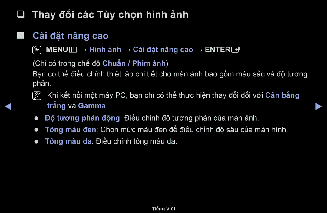 Samsung UA46F6100ARXXV Thay đổi các Tùy chọn hình ảnh, OO MENUm → Hình ảnh → Cài đăt nâng cao → Entere, Trắng và Gamma 