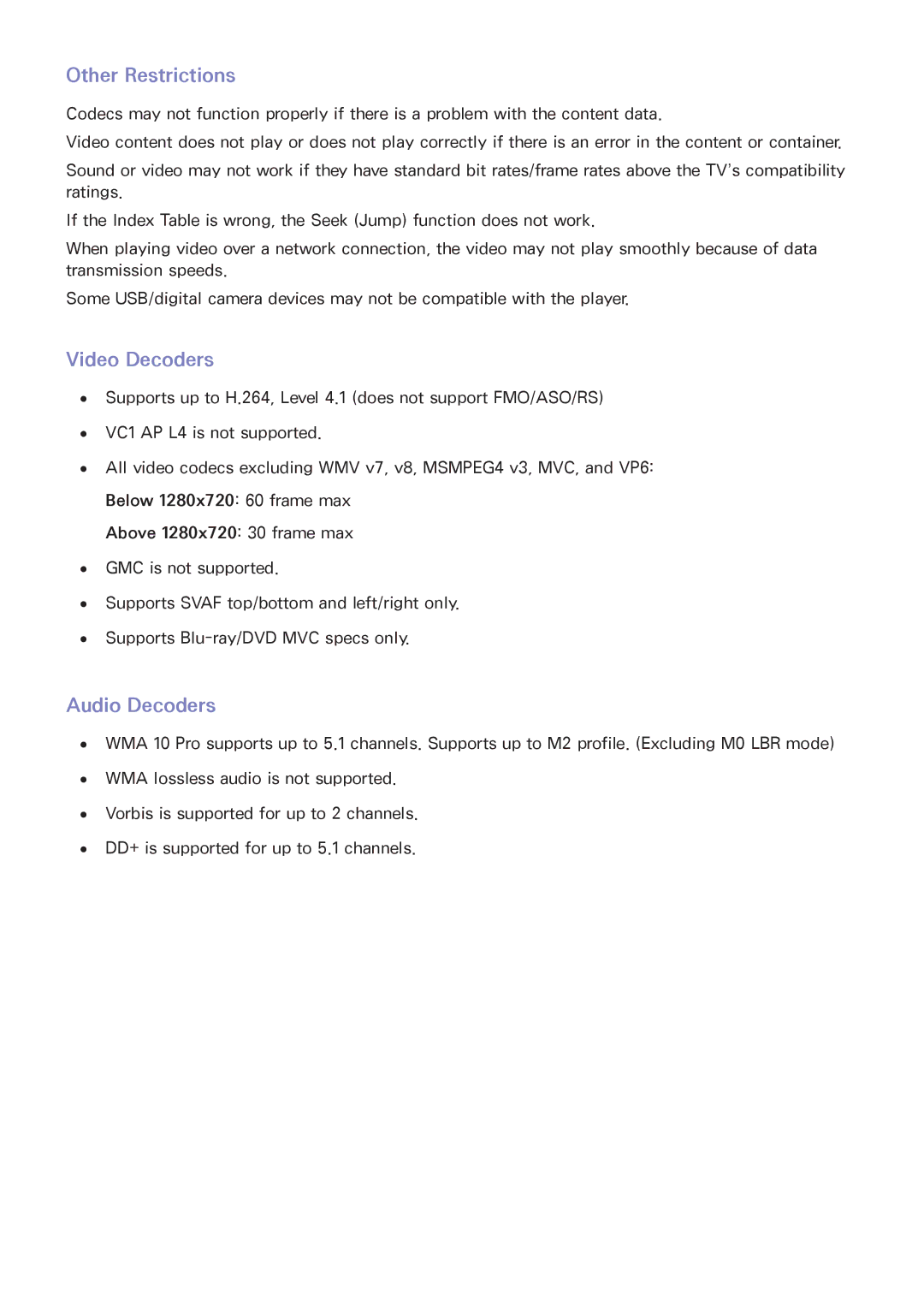 Samsung UA65F6400ARXMM, UA40F6800ARXZN, UA40F6800ARXSK, UA40F5500ARXSK Other Restrictions, Video Decoders, Audio Decoders 