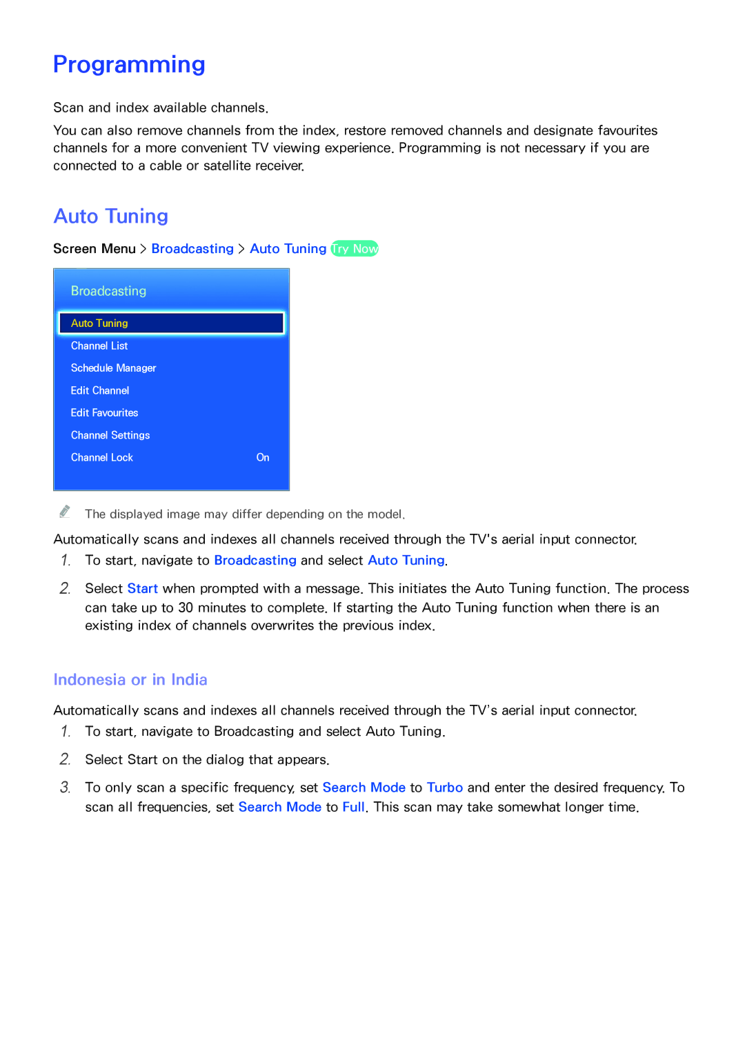 Samsung UA60H6300ARXMM manual Programming, Indonesia or in India, Screen Menu Broadcasting Auto Tuning Try Now 