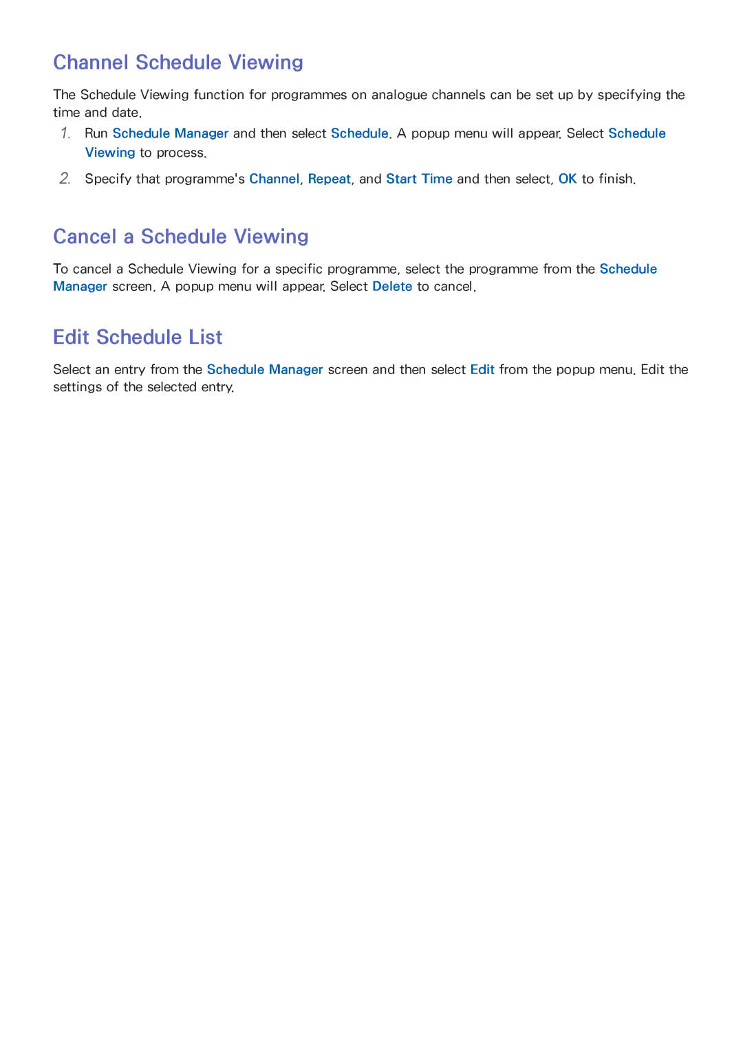 Samsung UA65F6400ARXZN, UA40F6800ARXZN manual Channel Schedule Viewing, Cancel a Schedule Viewing, Edit Schedule List 