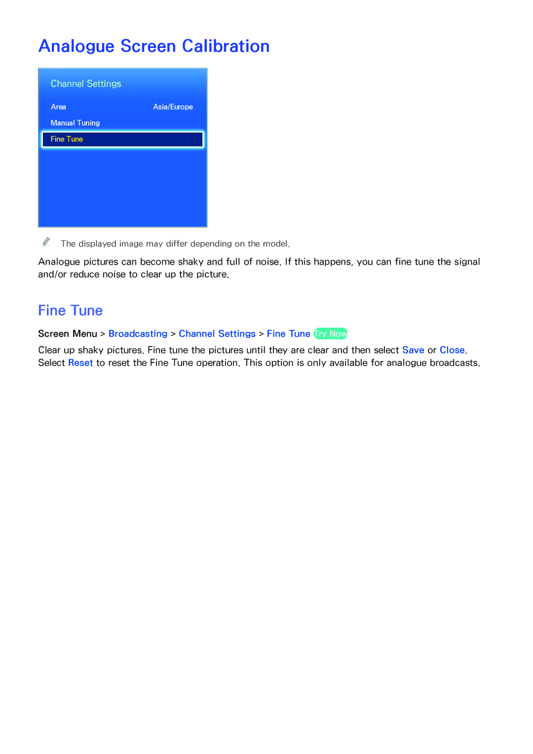Samsung UA40F6510ARXSK, UA40F6800ARXZN, UA40F6800ARXSK manual Analogue Screen Calibration, Fine Tune, Channel Settings 