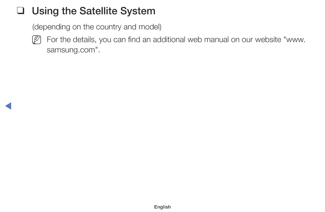 Samsung UA48H4200AKXXV, UA40H4200AWXSQ, UA40H5003AKXXV, UA48H5003AKXXV, UA32FH4003KXXV manual Using the Satellite System 