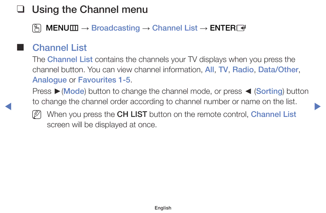 Samsung UA40FH5000WXSQ Using the Channel menu, OO MENUm → Broadcasting → Channel List → Entere, Analogue or Favourites 