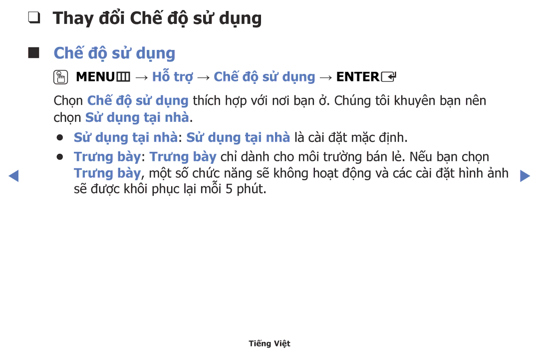 Samsung UA48H5003AKXXV, UA40H5003AKXXV Thay đổi Chế độ sử dụng Chế độ sử dụng, OOMENUm → Hỗ trợ → Chế độ sử dụng → Entere 