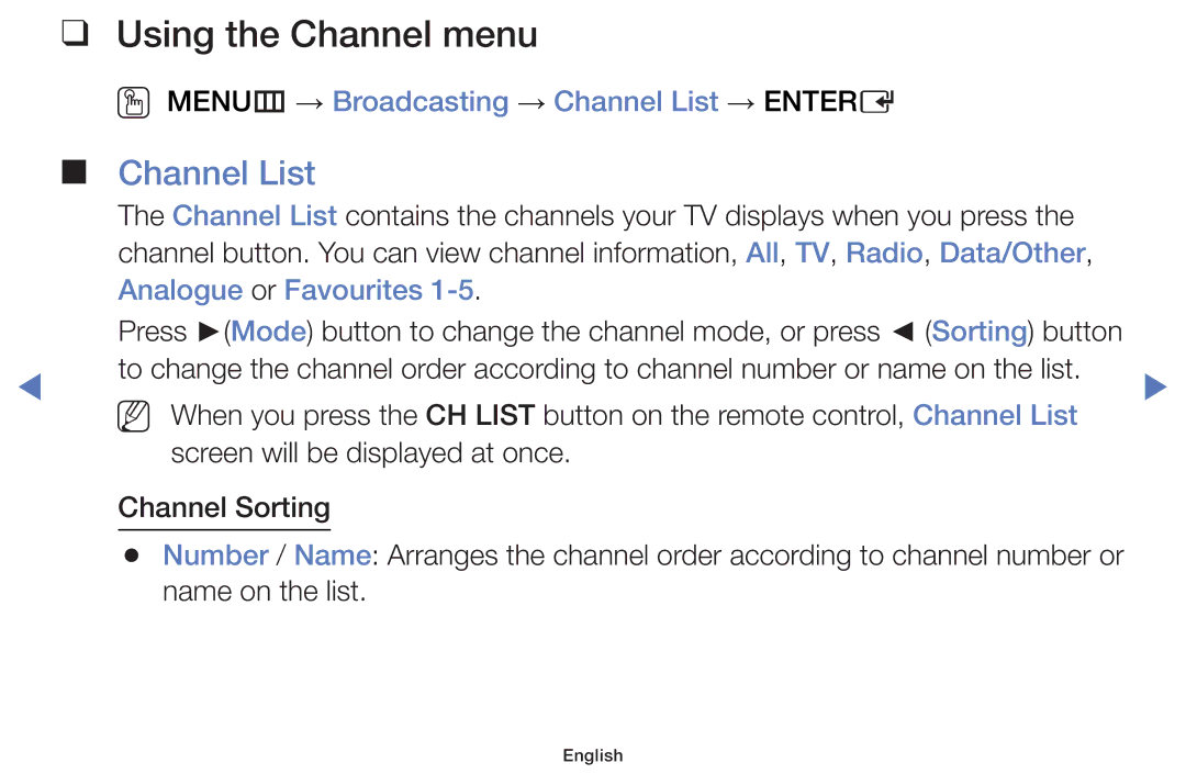 Samsung UA48H5150AKXXV Using the Channel menu, OO MENUm → Broadcasting → Channel List → Entere, Analogue or Favourites 