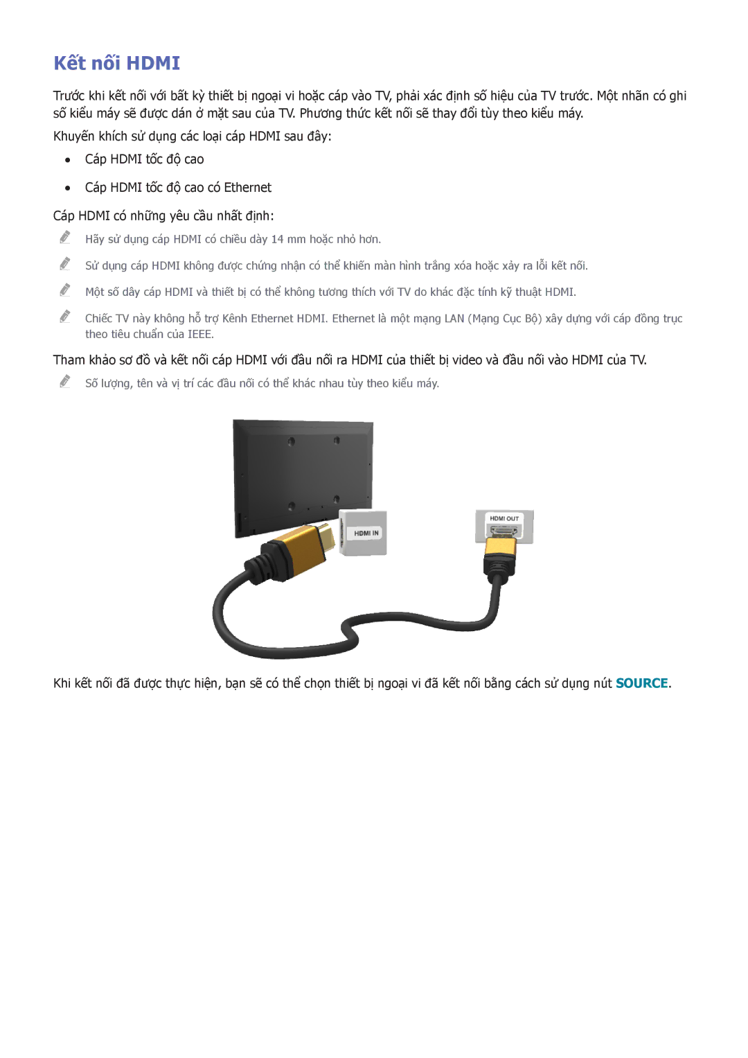 Samsung UA60H6400AKXXV, UA40H5552AKXXV, UA48H6300AKXXV Kết nối Hdmi, Hã̃y sử dụng cáp Hdmi có chiều dày 14 mm hoặc nhỏ hơn 