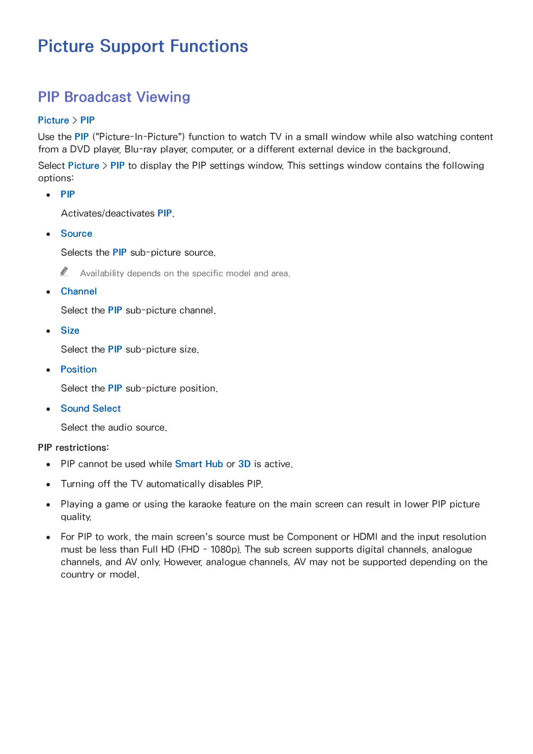 Samsung UA55HU7000RXSK, UA40HU7000RXSK, UA55HU7200RXSK, UA65HU7200RXSK, UA55HU8500RXSK Picture Support Functions, Picture PIP 