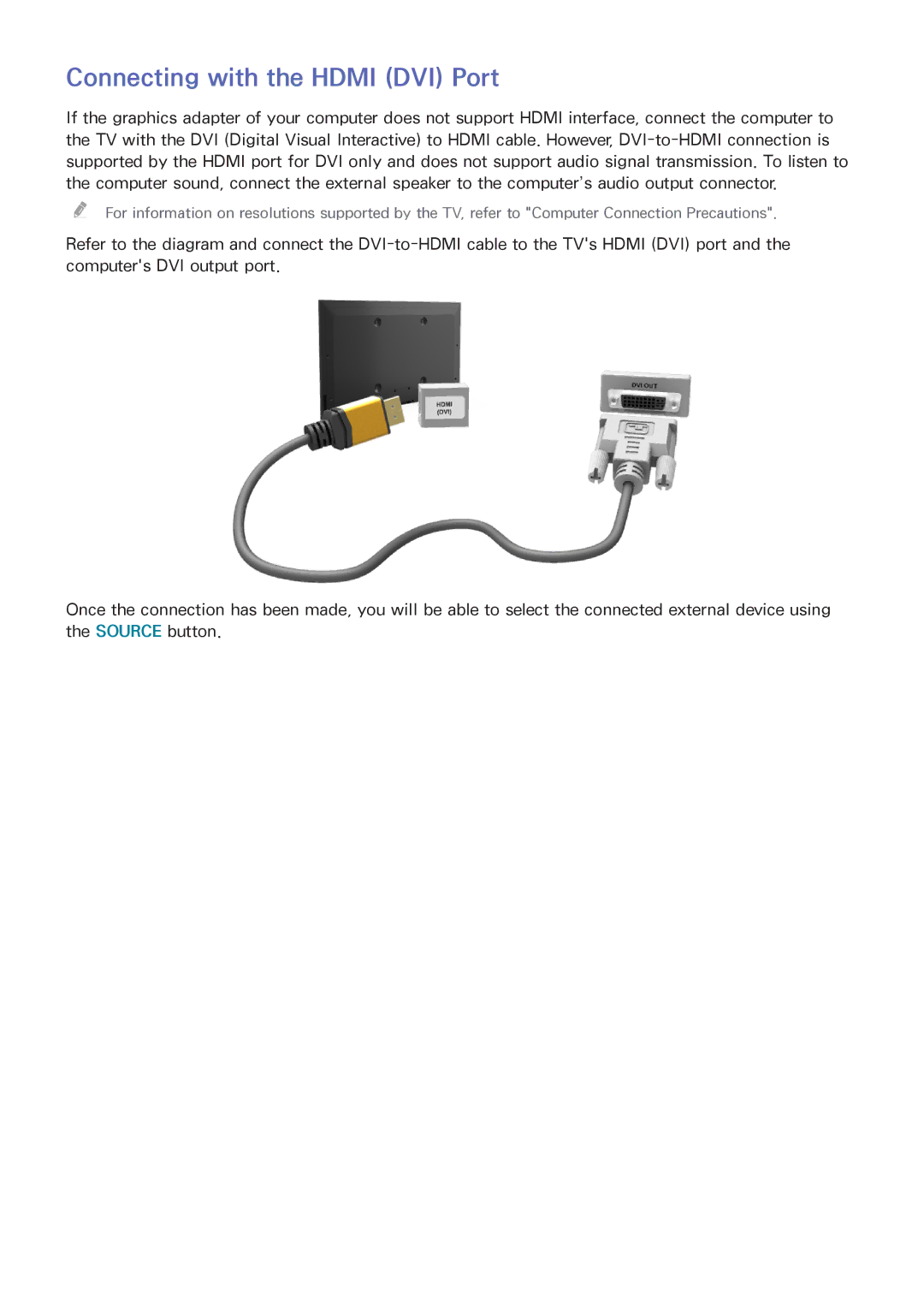 Samsung UA65HU8500RXZN, UA40HU7000RXSK, UA55HU7200RXSK, UA65HU7200RXSK, UA55HU8500RXSK manual Connecting with the Hdmi DVI Port 