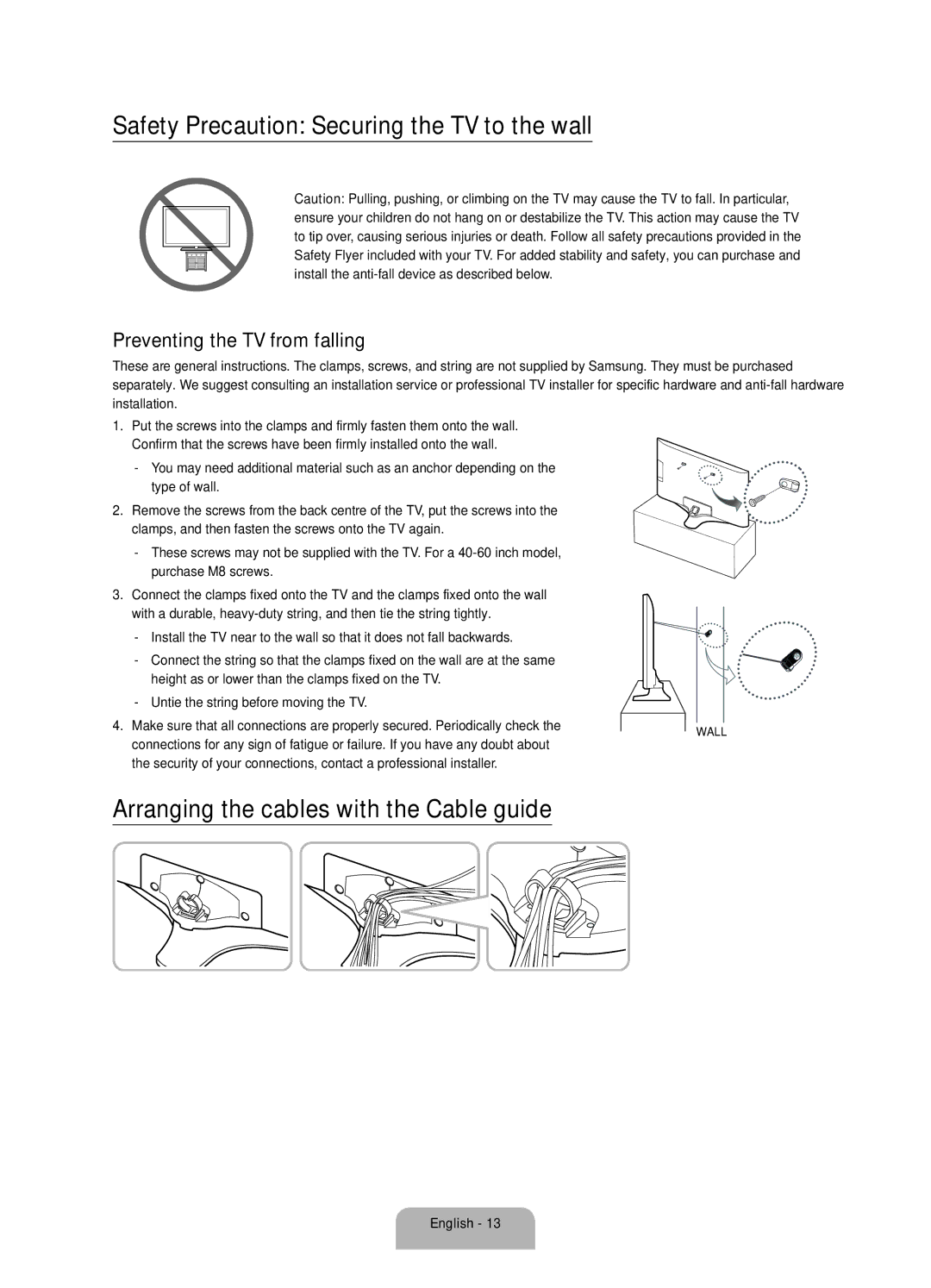 Samsung UA48J6200AKXXV manual Safety Precaution Securing the TV to the wall, Arranging the cables with the Cable guide 