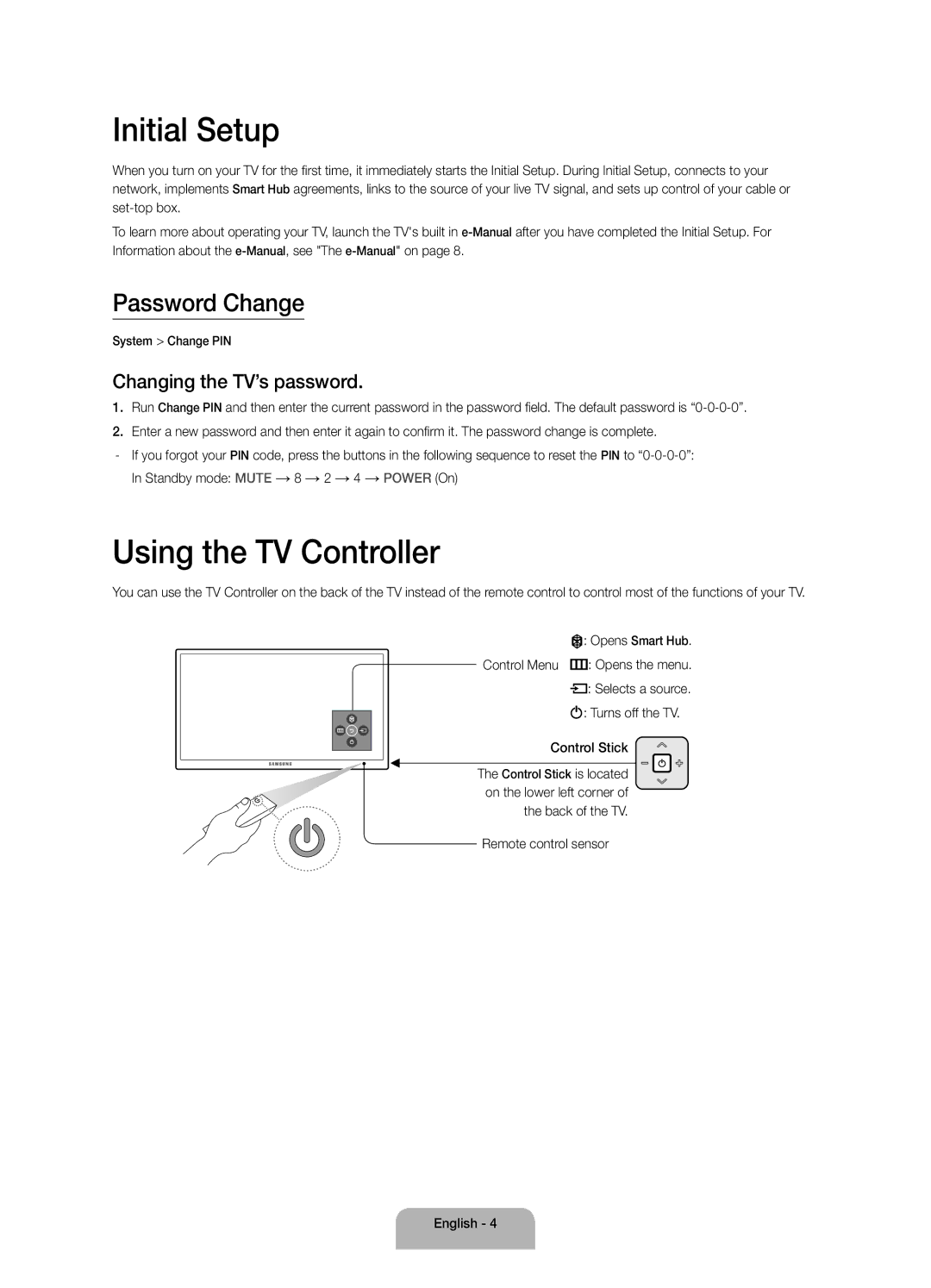 Samsung UA55J6300AWXSQ, UA40J6300AKXXV Initial Setup, Using the TV Controller, Password Change, Changing the TV’s password 