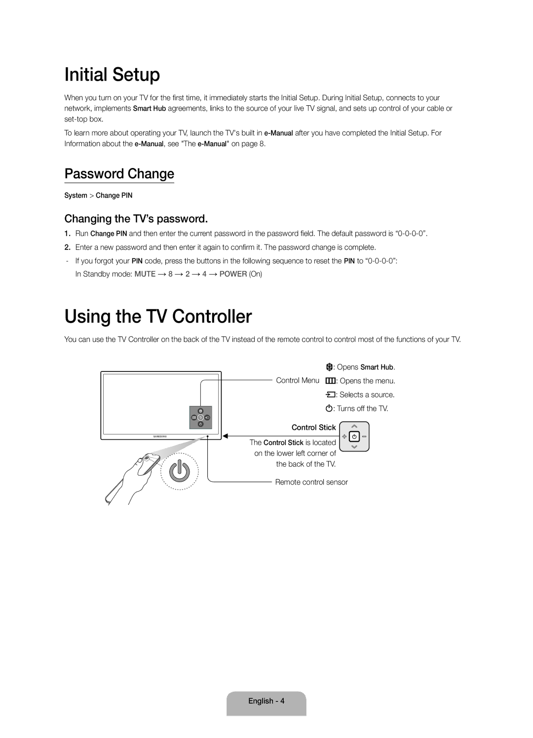 Samsung UA48JU6000KXSQ, UA40JU6000KXXV Initial Setup, Using the TV Controller, Password Change, Changing the TV’s password 