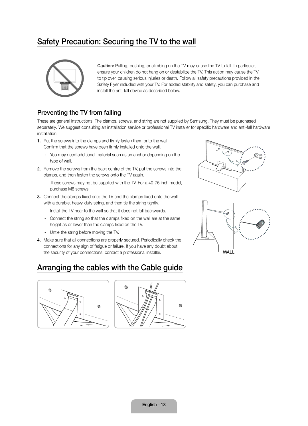 Samsung UA60JU6400KXXV manual Safety Precaution Securing the TV to the wall, Arranging the cables with the Cable guide 