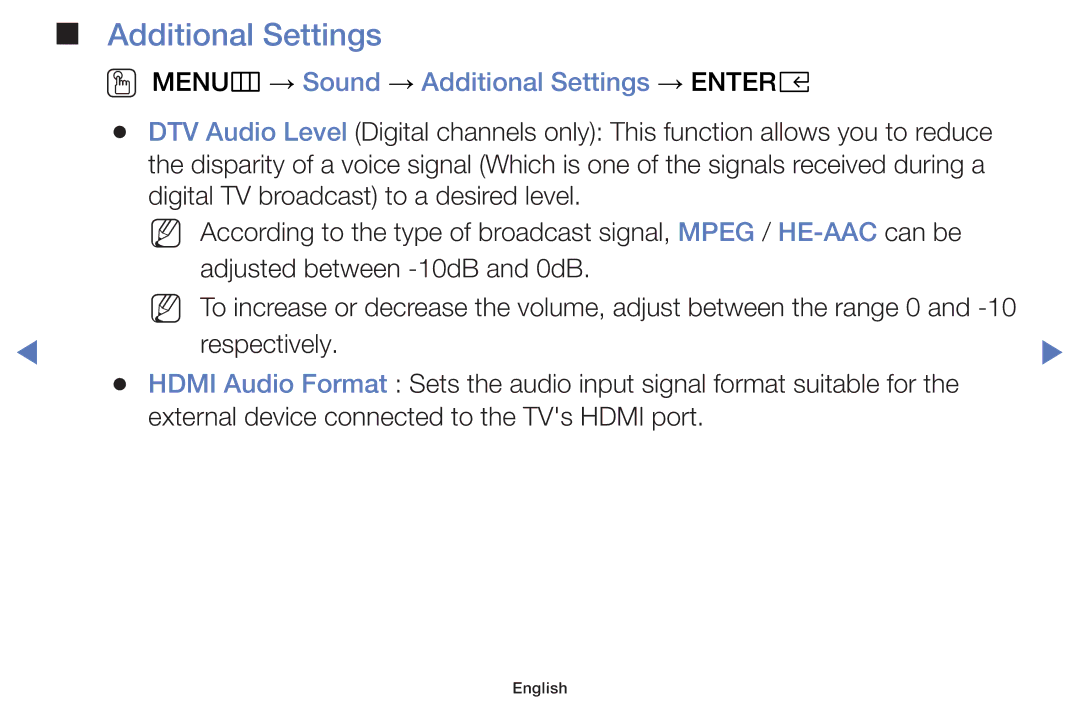 Samsung UA32K4100AKXXV, UA40K5100AKXXV, UA55K5100AKXXV, UA49K5100AKXXV OO MENUm → Sound → Additional Settings → Entere 