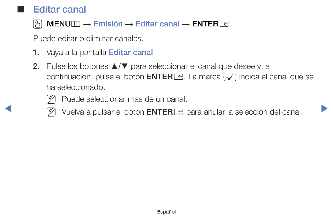 Samsung UA43K5100BWXMV, UA40K5100BWXMV, UA32K5100AWXMV manual OO MENUm → Emisión → Editar canal → Entere 