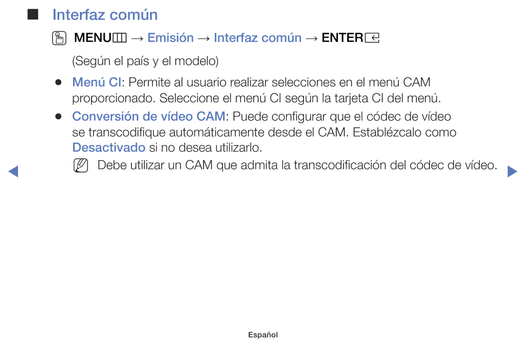 Samsung UA40K5100BWXMV, UA43K5100BWXMV, UA32K5100AWXMV manual OO MENUm → Emisión → Interfaz común → Entere 