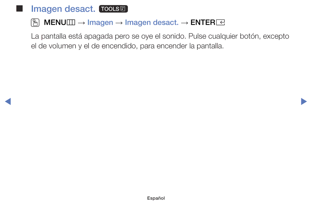 Samsung UA43K5100BWXMV, UA40K5100BWXMV, UA32K5100AWXMV manual Imagen desact. t, OO MENUm → Imagen → Imagen desact. → Entere 