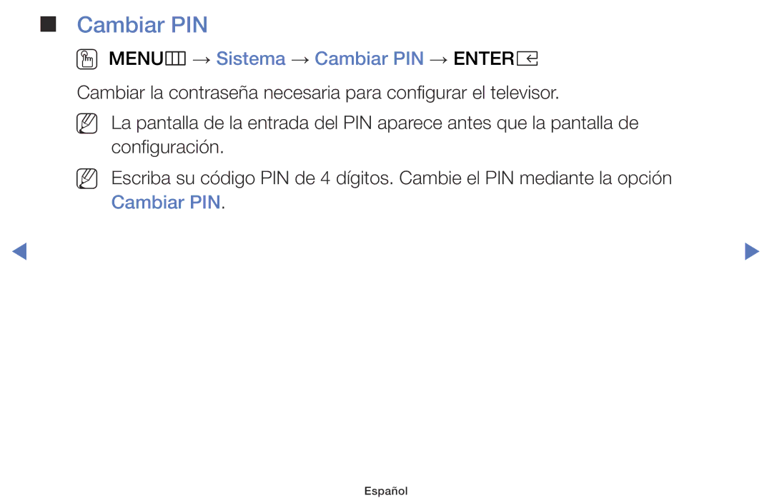 Samsung UA43K5100BWXMV, UA40K5100BWXMV, UA32K5100AWXMV manual OO MENUm → Sistema → Cambiar PIN → Entere 