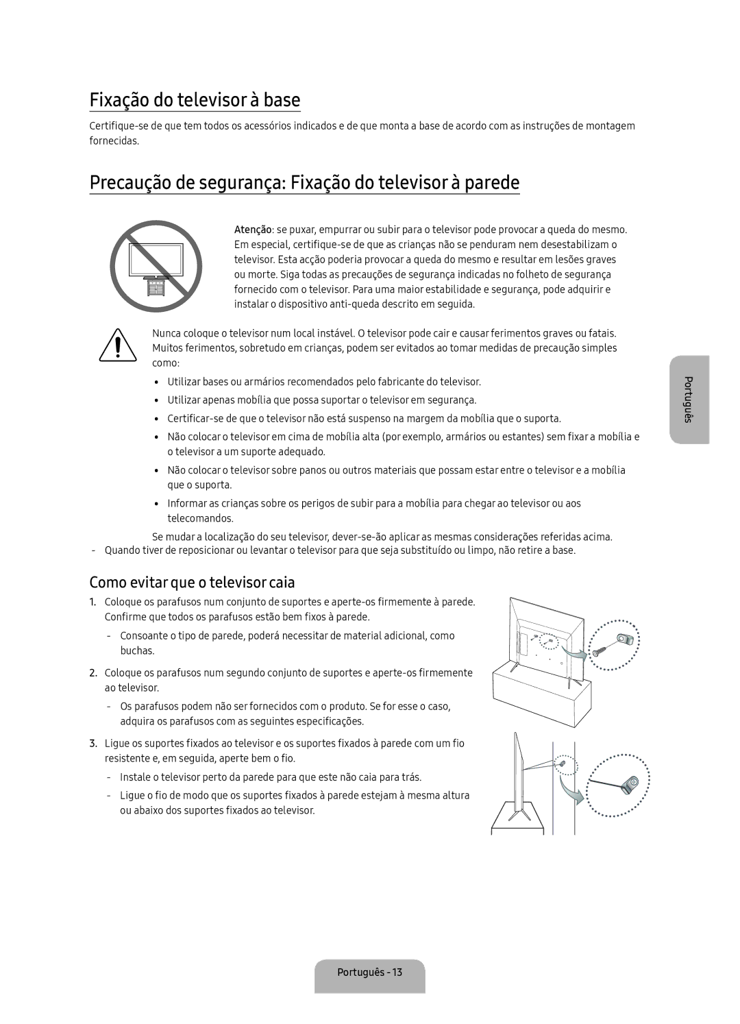 Samsung UA40K5300BKXSK, UA40K5300AKXSK Fixação do televisor à base, Precaução de segurança Fixação do televisor à parede 