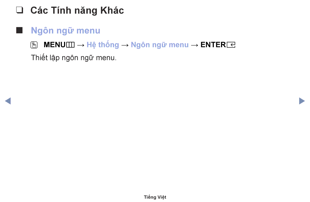 Samsung UA40M5000AKXXV, UA32J4003DKXXV, UA49M5000AKXXV manual OO MENUm → Hệ thông → Ngôn ngữ menu → Entere 