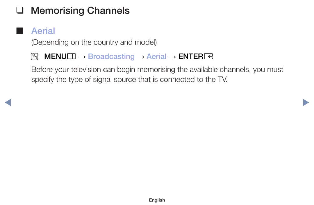 Samsung UA40M5000AKXXV, UA32J4003DKXXV, UA49M5000AKXXV Memorising Channels, OO MENUm → Broadcasting → Aerial → Entere 