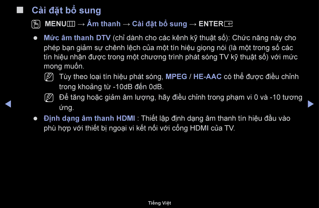 Samsung UA43M5100AKXXV, UA49M5100AKXXV, UA43M5100DKXXV, UA49M5000AKXXV OO MENUm → Âm thanh → Cai đăt bô sung → Entere 