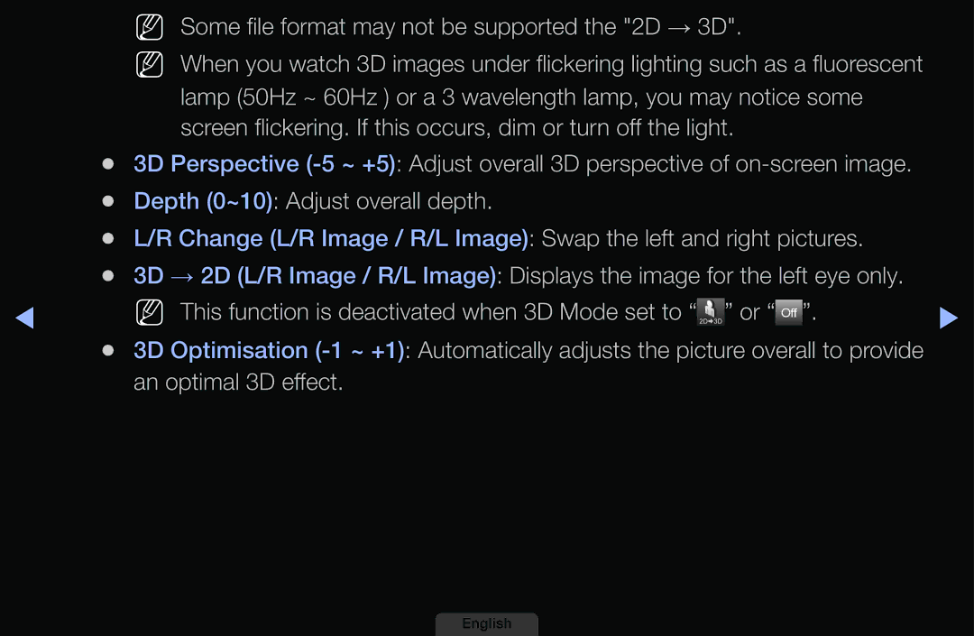 Samsung UA39EH5003MXSQ, UA46EH6030MXSQ, UA32EH4003MXSQ, UA40EH6030MXSQ NN Some file format may not be supported the 2D → 3D 