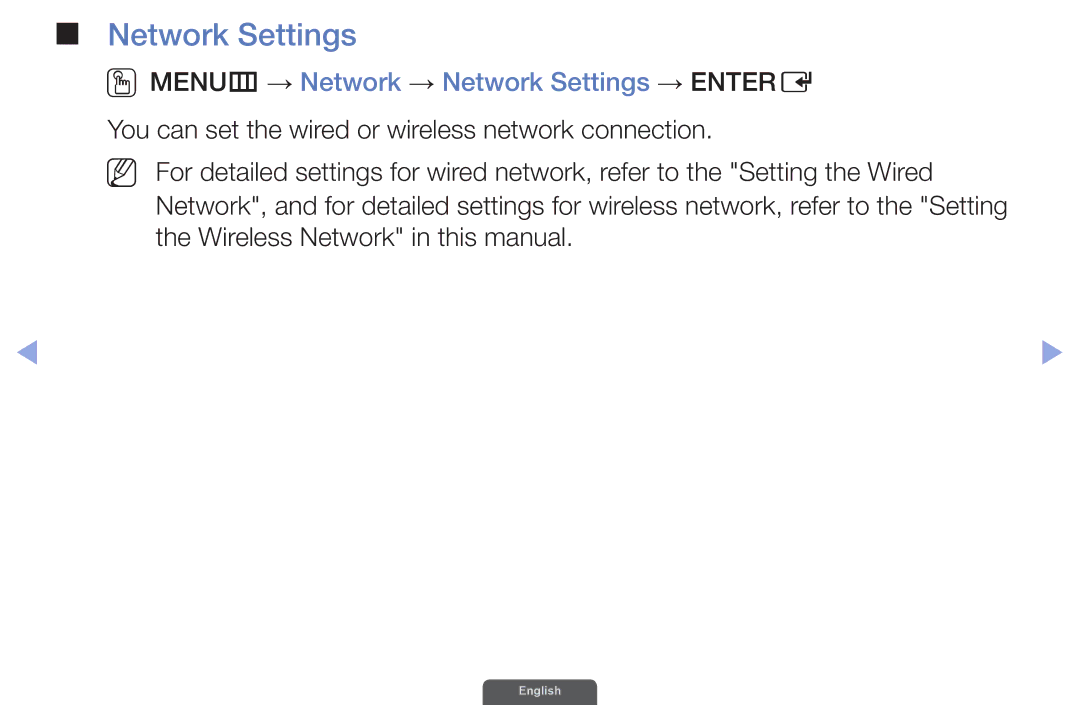 Samsung UA32EH6030RXSK, UA46EH6030RXSK, UA40EH6030RXSK, UA40EH6030RXSJ OOMENUm → Network → Network Settings → Entere 