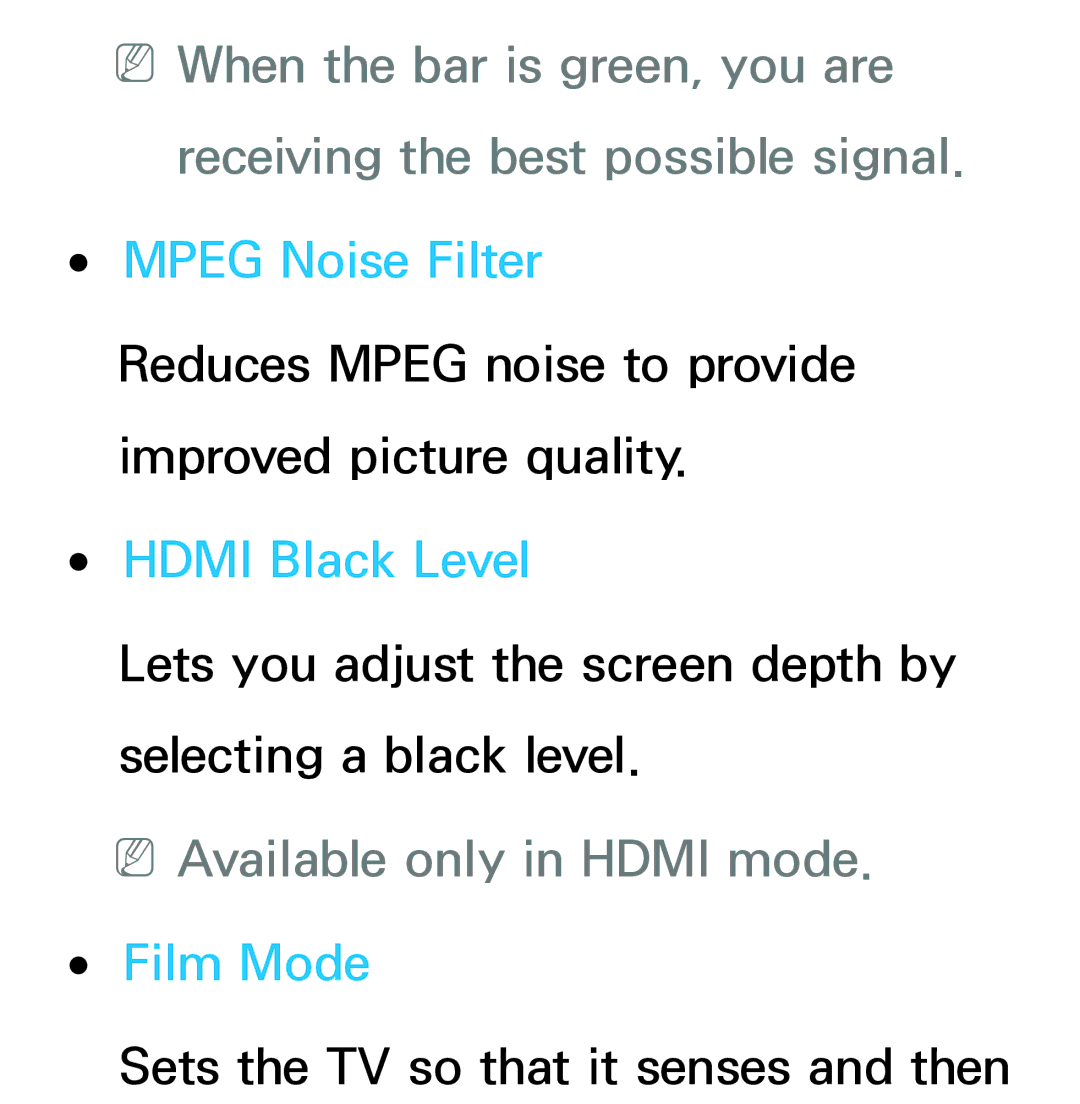 Samsung UA50ES5600MXSQ, UA46ES6900MXSQ manual Mpeg Noise Filter, Hdmi Black Level, NNAvailable only in Hdmi mode. Film Mode 