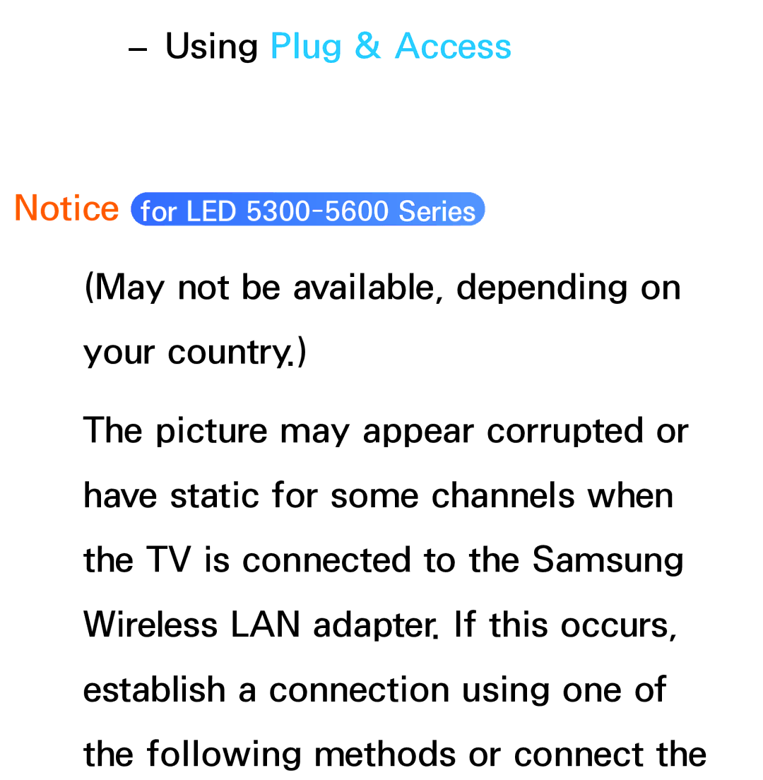 Samsung UA50ES6200MXSQ, UA46ES6900MXSQ, UA55ES6800MXXY, UA40ES5500MXXY, UA55ES6600MXXY, UA32ES5600MXSQ Using Plug & Access 