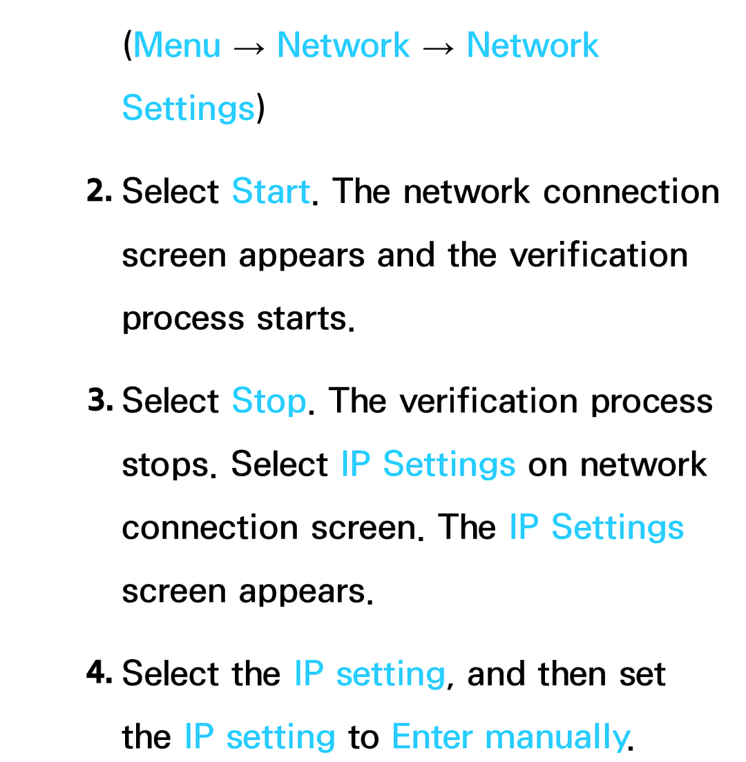 Samsung UA46ES6900MXSQ, UA55ES6800MXXY, UA40ES5500MXXY, UA55ES6600MXXY, UA32ES5600MXSQ manual Menu → Network → Network Settings 