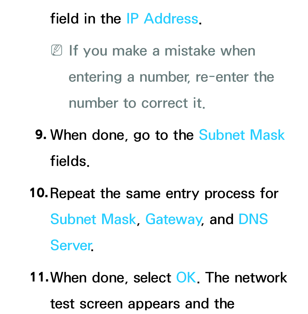 Samsung UA40ES5500MXXY, UA46ES6900MXSQ, UA55ES6800MXXY, UA55ES6600MXXY, UA32ES5600MXSQ, UA40ES5600MXSQ Field in the IP Address 