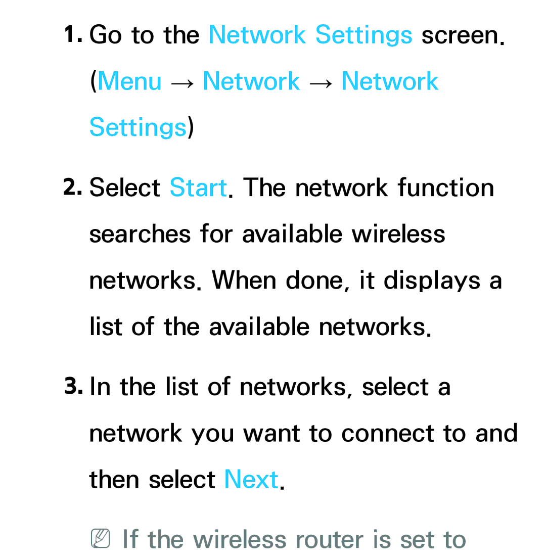 Samsung UA32EH5300MXSQ, UA46ES6900MXSQ, UA55ES6800MXXY, UA40ES5500MXXY, UA55ES6600MXXY NNIf the wireless router is set to 