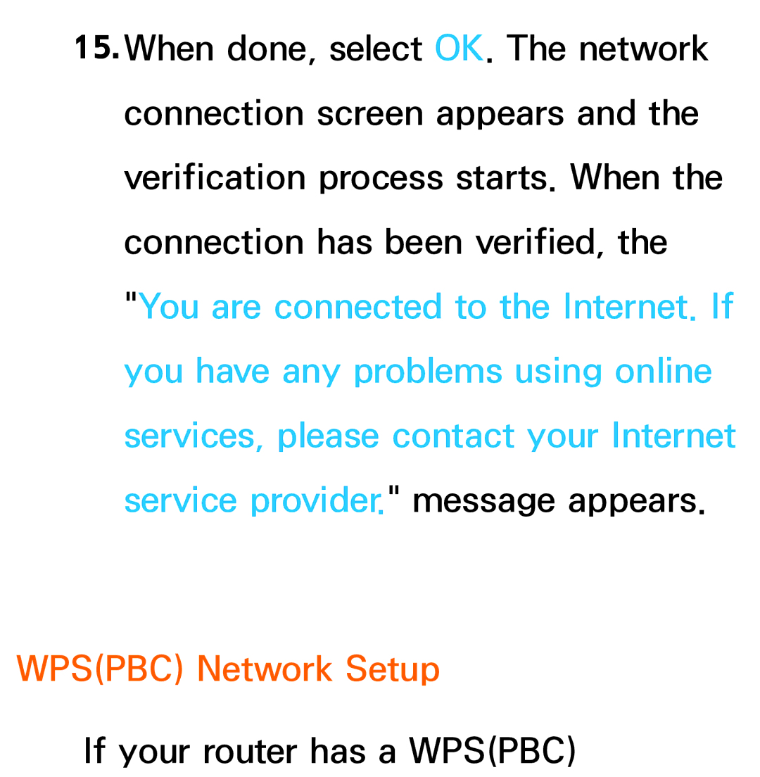 Samsung UA40ES5500MXXY, UA46ES6900MXSQ, UA55ES6800MXXY, UA55ES6600MXXY, UA32ES5600MXSQ, UA40ES5600MXSQ Wpspbc Network Setup 