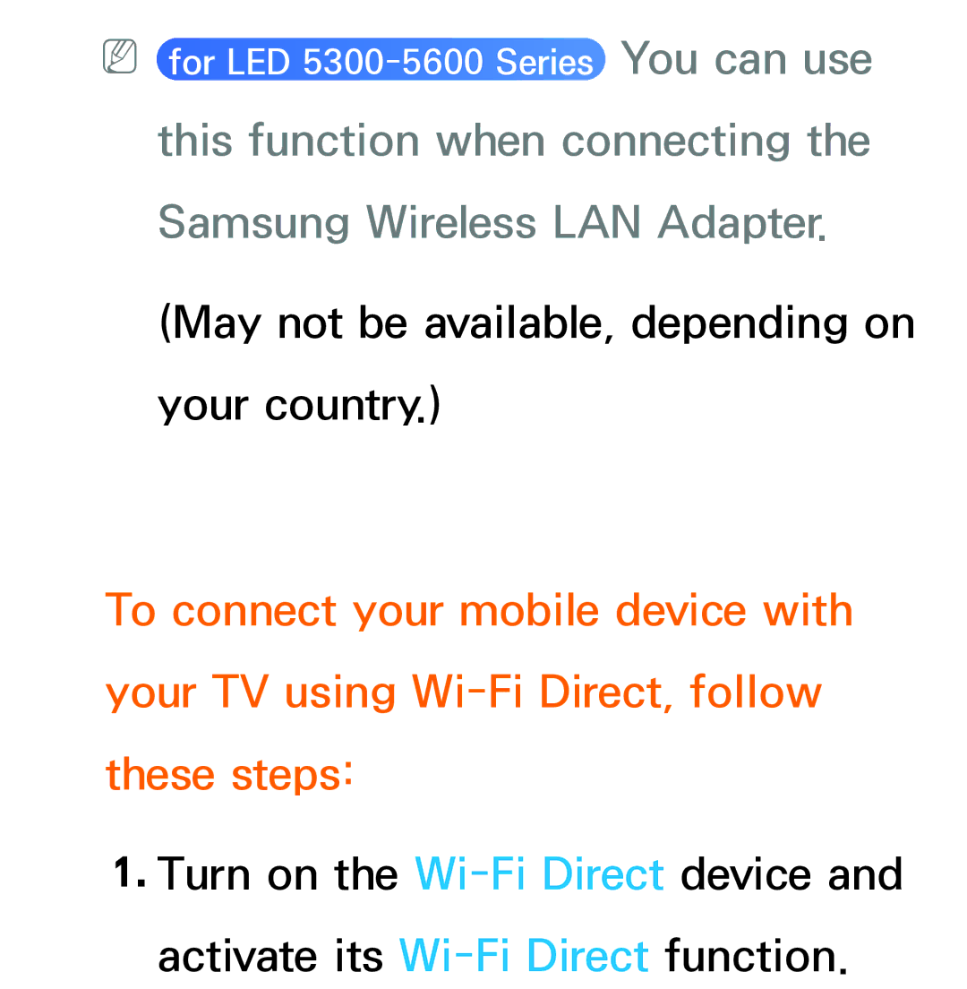 Samsung UA50ES5600MXSQ, UA46ES6900MXSQ, UA55ES6800MXXY, UA40ES5500MXXY manual May not be available, depending on your country 