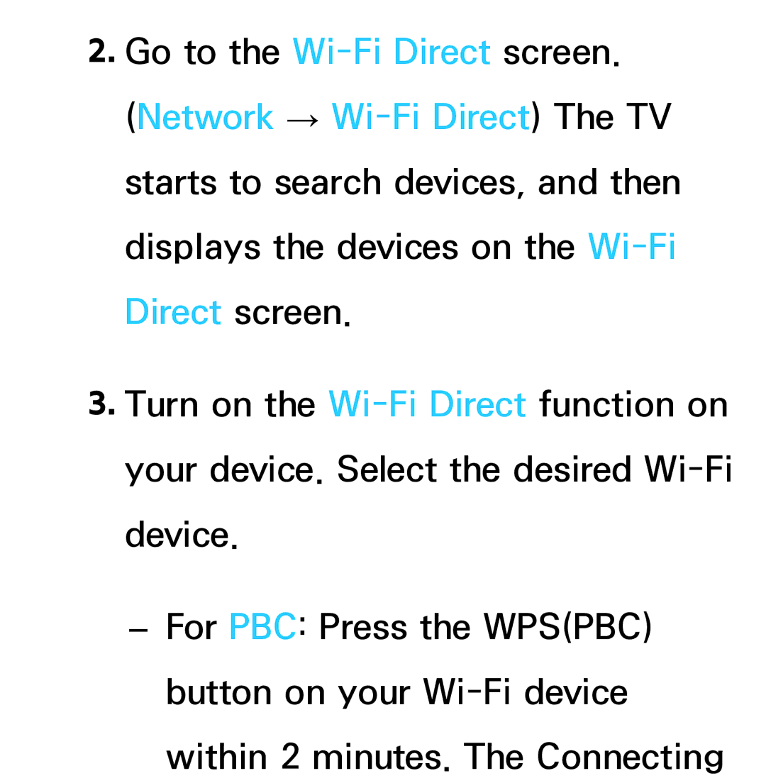 Samsung UA46ES6800MXSQ, UA46ES6900MXSQ, UA55ES6800MXXY, UA40ES5500MXXY, UA55ES6600MXXY manual Go to the Wi-Fi Direct screen 