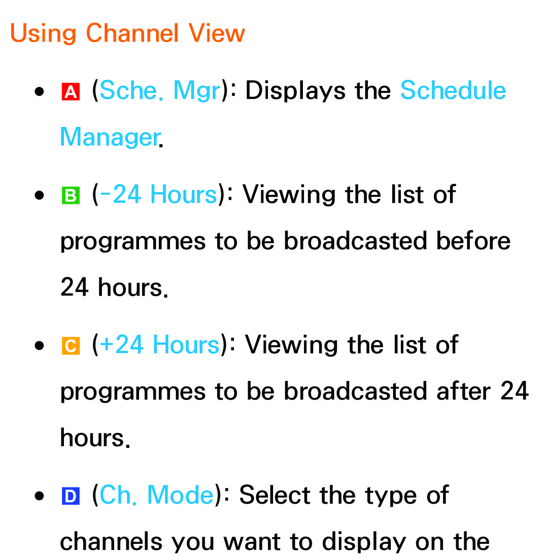 Samsung UA46ES7500MXSQ, UA46ES6900MXSQ, UA55ES6800MXXY, UA40ES5500MXXY, UA55ES6600MXXY manual Using Channel View, Manager 