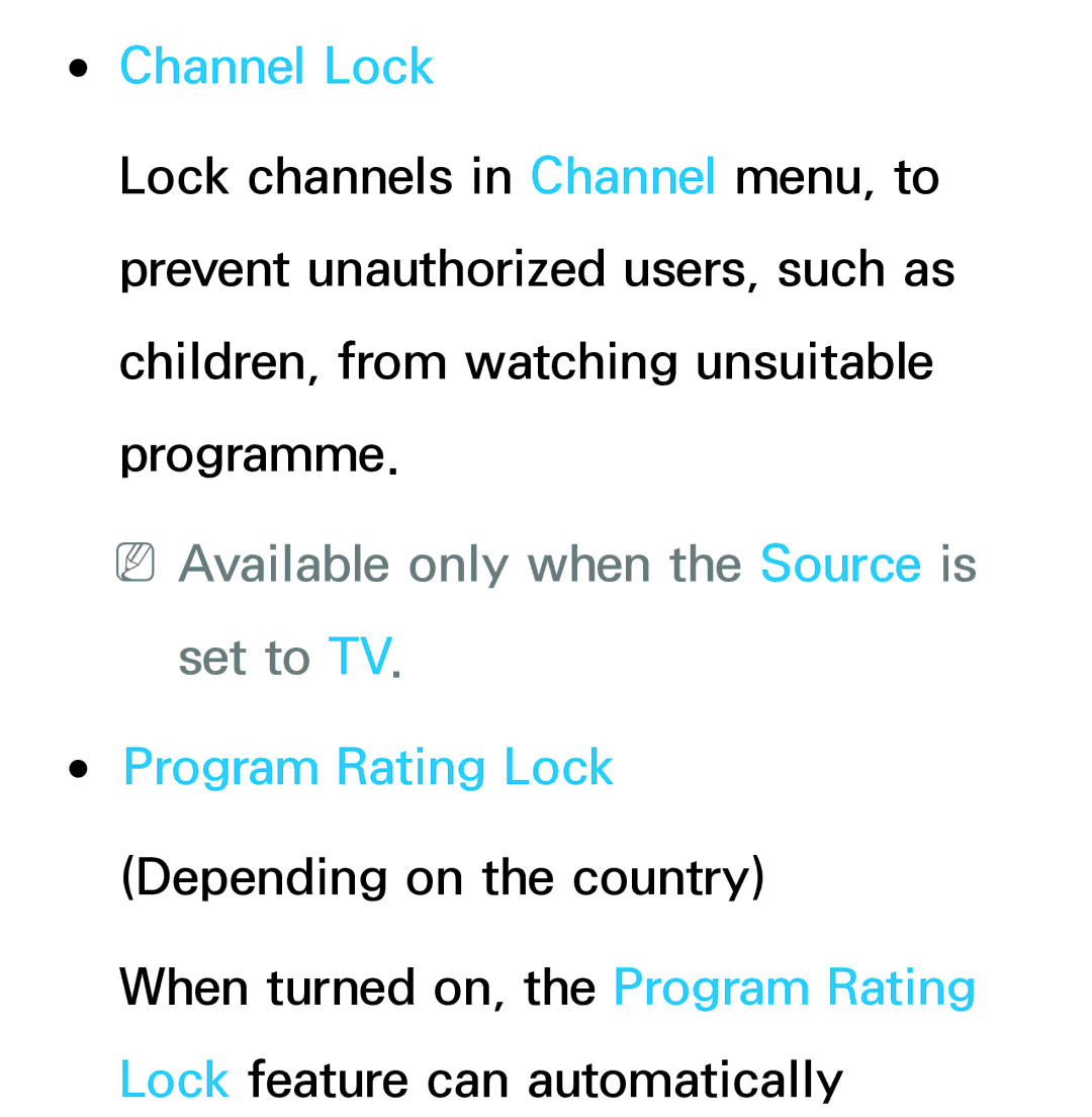 Samsung UA46ES7500MXSQ, UA46ES6900MXSQ Channel Lock, NNAvailable only when the Source is set to TV, Program Rating Lock 