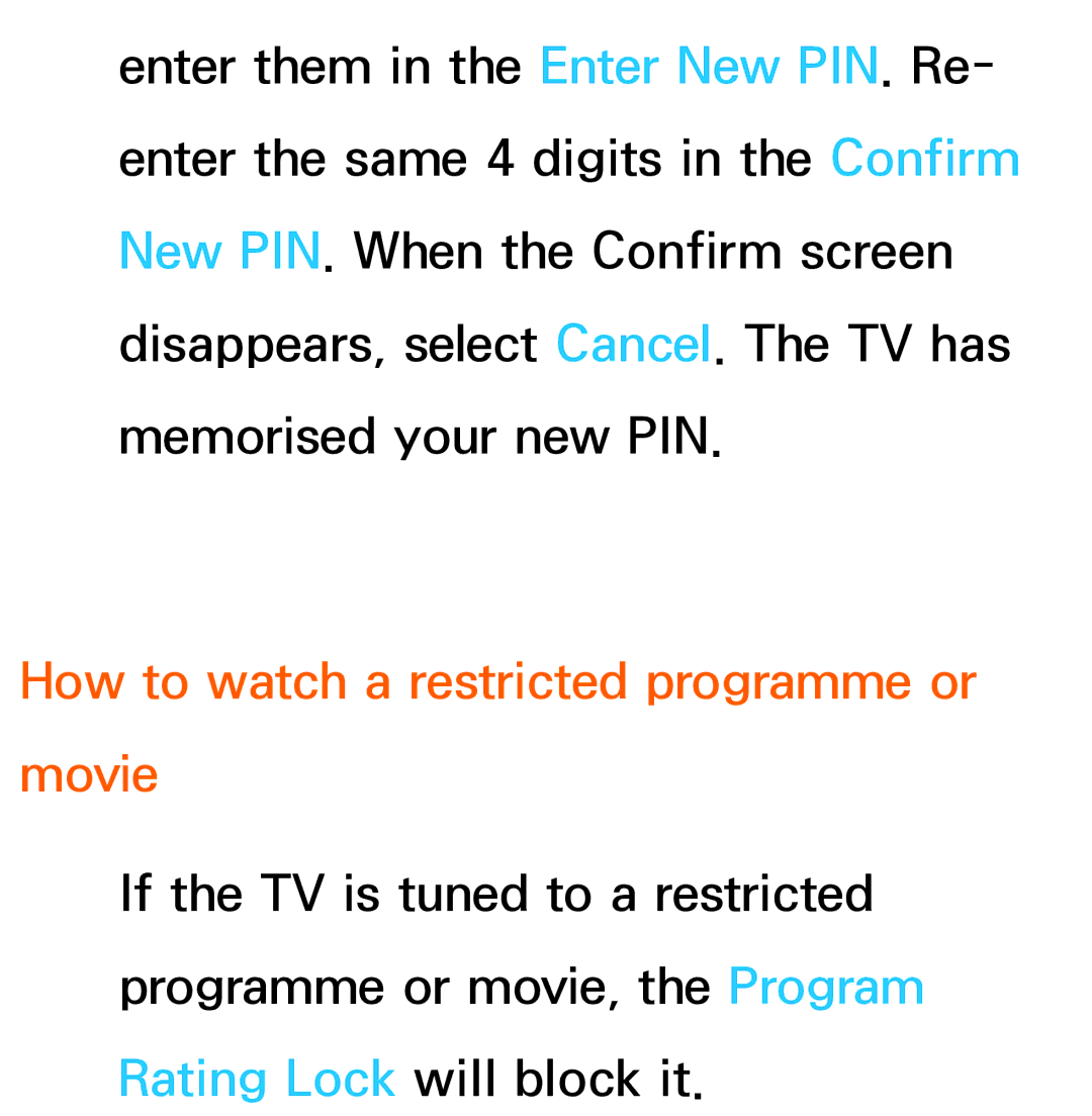 Samsung UA55ES6800MXXY, UA46ES6900MXSQ, UA40ES5500MXXY, UA55ES6600MXXY manual How to watch a restricted programme or movie 