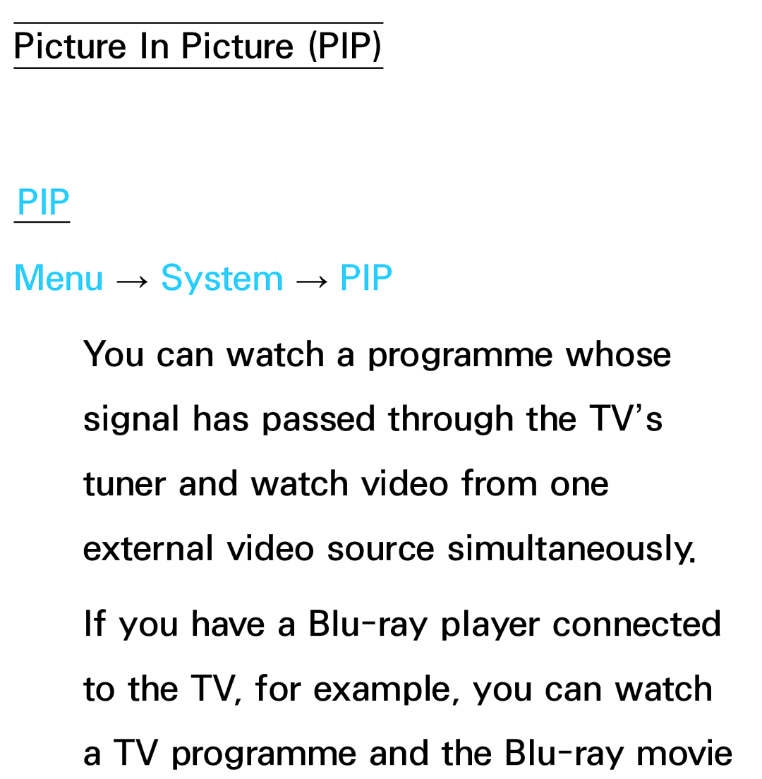 Samsung UA55ES7500MXSQ, UA46ES6900MXSQ, UA55ES6800MXXY, UA40ES5500MXXY, UA55ES6600MXXY manual Pip, Menu → System → PIP 