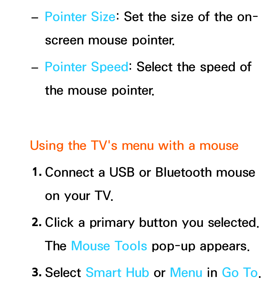 Samsung UA40ES6200MXSQ, UA46ES6900MXSQ, UA55ES6800MXXY Using the TVs menu with a mouse, Select Smart Hub or Menu in Go To 