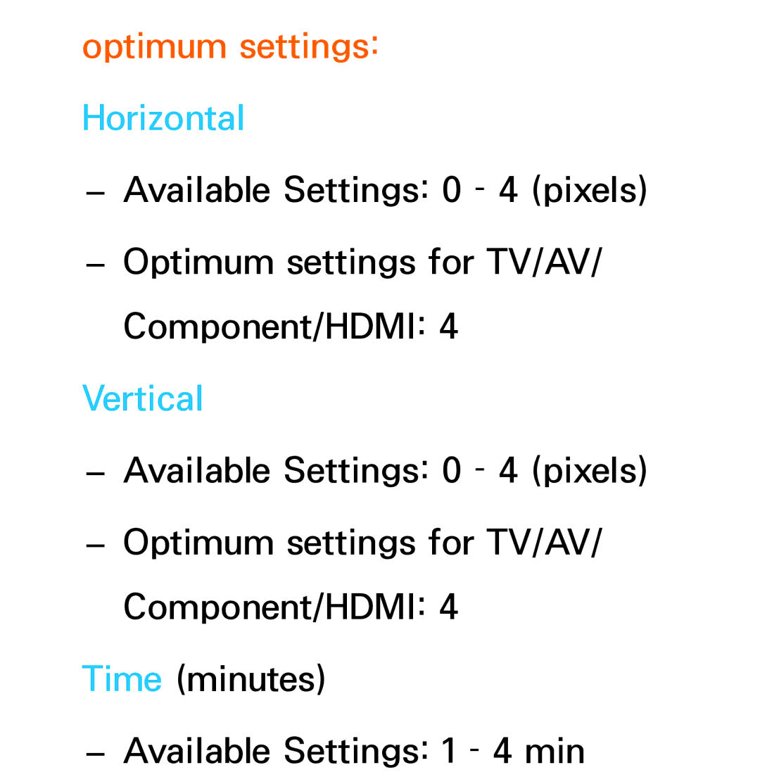 Samsung UA46ES6200MXSQ, UA46ES6900MXSQ, UA55ES6800MXXY, UA40ES5500MXXY, UA55ES6600MXXY Optimum settings, Horizontal, Vertical 