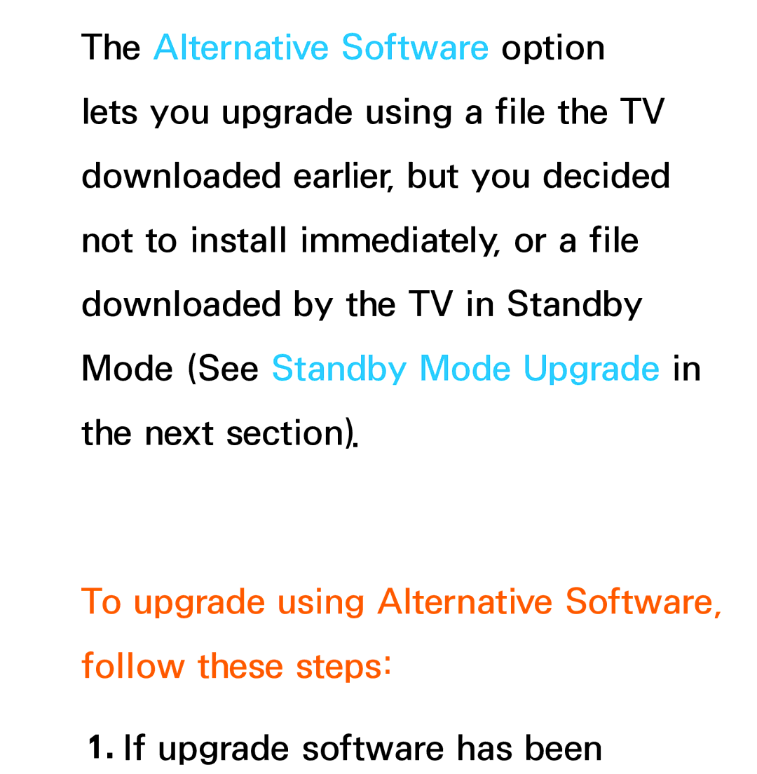 Samsung UA50ES5600MXSQ, UA46ES6900MXSQ, UA55ES6800MXXY manual To upgrade using Alternative Software, follow these steps 