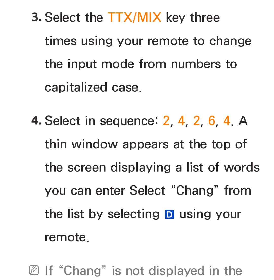 Samsung UA55ES6600MXXY, UA46ES6900MXSQ, UA55ES6800MXXY, UA40ES5500MXXY, UA32ES5600MXSQ manual NNIf Chang is not displayed 