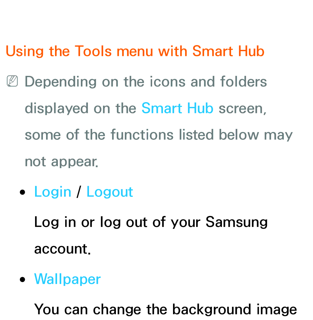 Samsung UA46ES6900MXSQ, UA55ES6800MXXY, UA40ES5500MXXY Some of the functions listed below may not appear, Login / Logout 